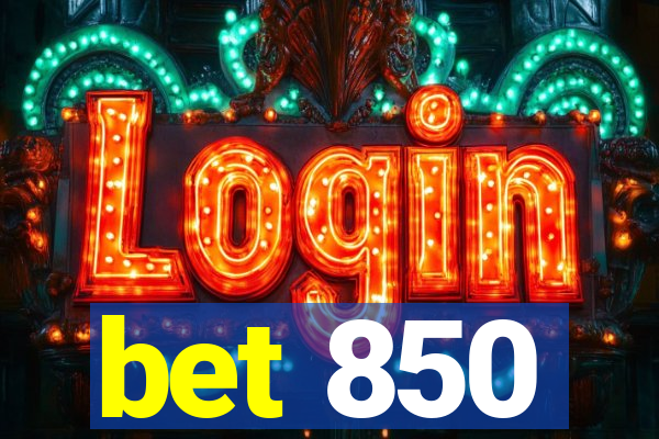 bet 850